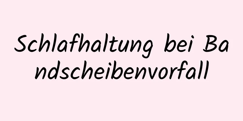 Schlafhaltung bei Bandscheibenvorfall