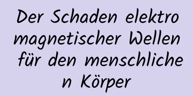 Der Schaden elektromagnetischer Wellen für den menschlichen Körper