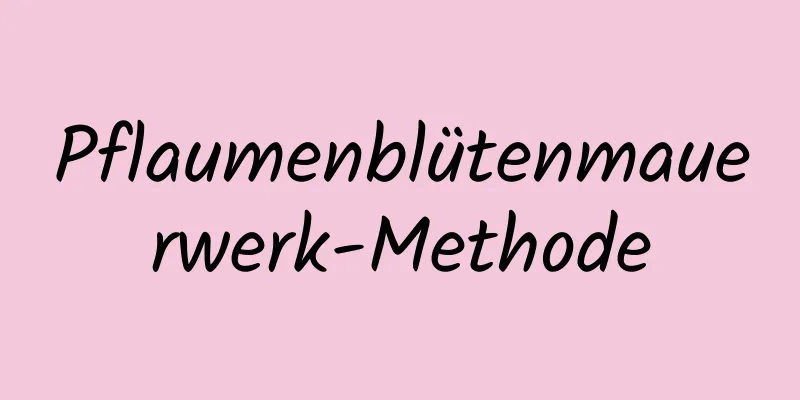 Pflaumenblütenmauerwerk-Methode