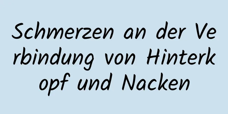 Schmerzen an der Verbindung von Hinterkopf und Nacken