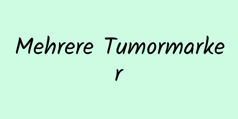 Mehrere Tumormarker