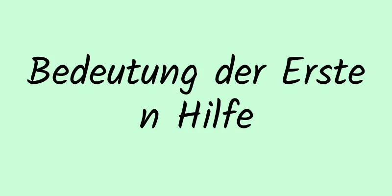 Bedeutung der Ersten Hilfe