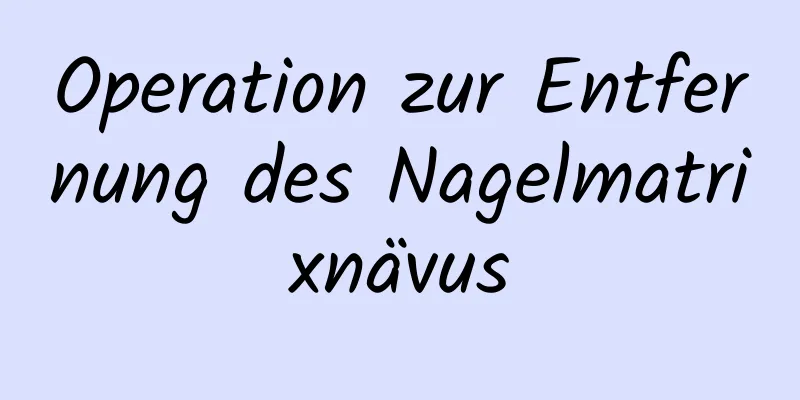 Operation zur Entfernung des Nagelmatrixnävus