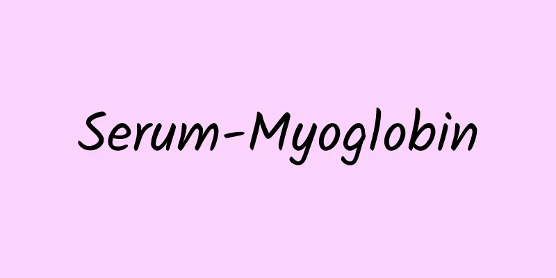 Serum-Myoglobin