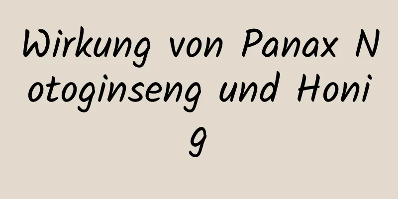 Wirkung von Panax Notoginseng und Honig