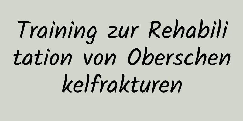 Training zur Rehabilitation von Oberschenkelfrakturen
