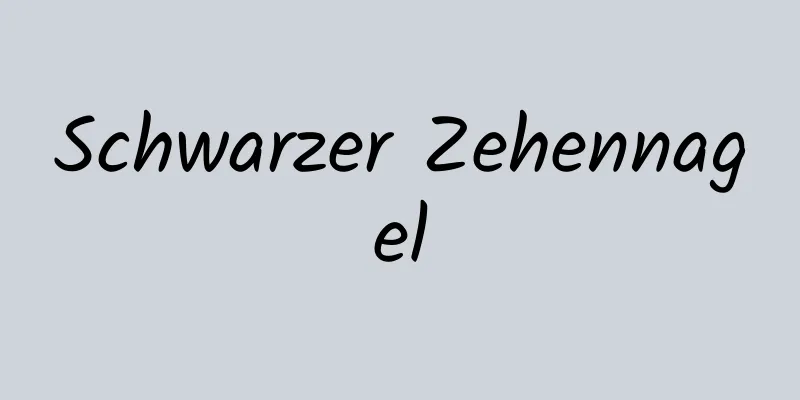 Schwarzer Zehennagel
