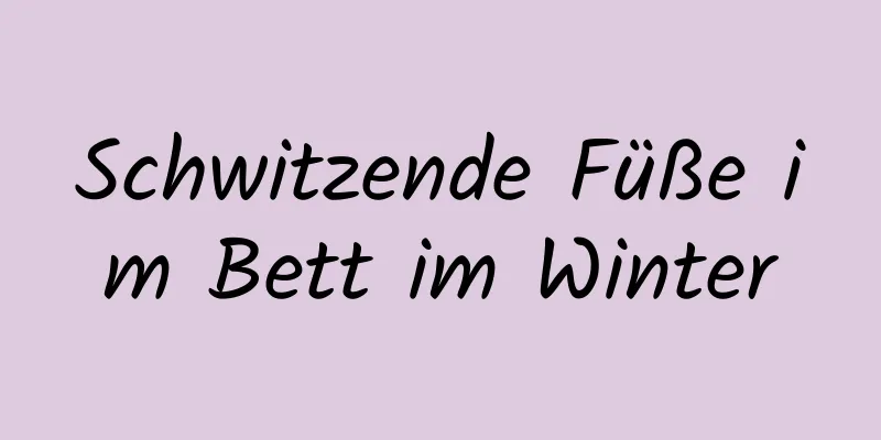 Schwitzende Füße im Bett im Winter