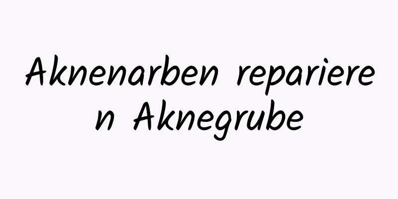 Aknenarben reparieren Aknegrube