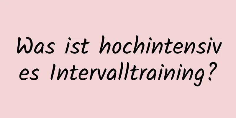 Was ist hochintensives Intervalltraining?