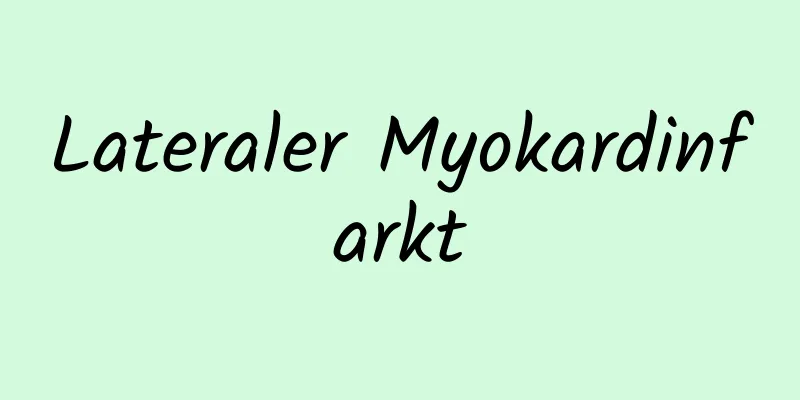 Lateraler Myokardinfarkt