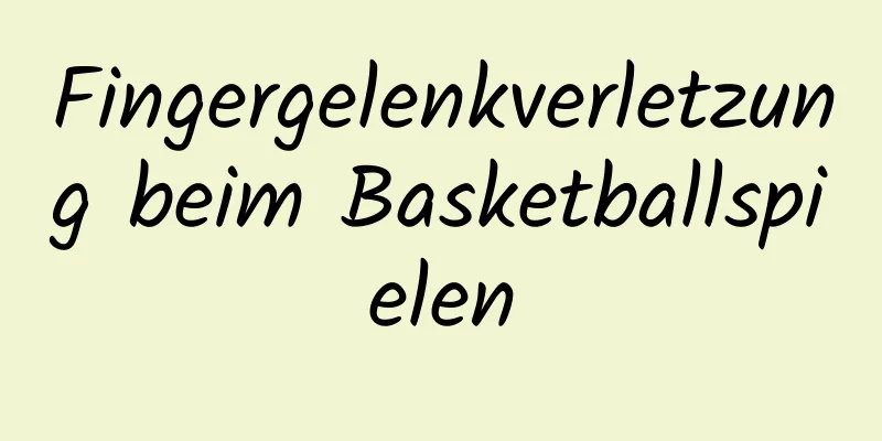 Fingergelenkverletzung beim Basketballspielen