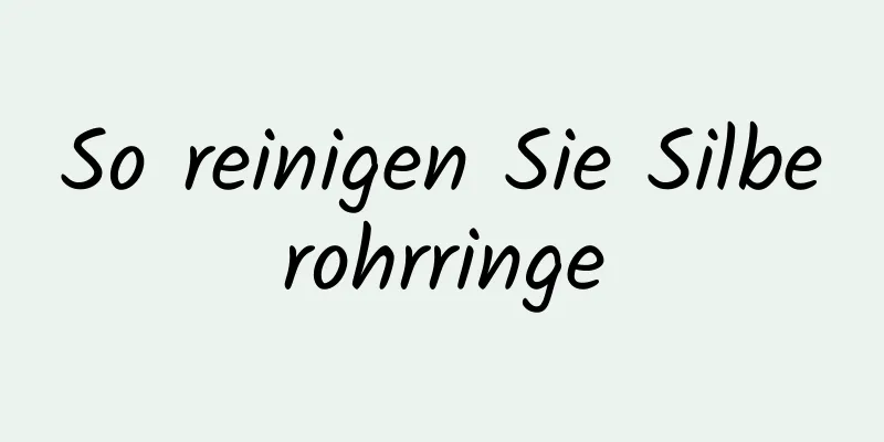 So reinigen Sie Silberohrringe