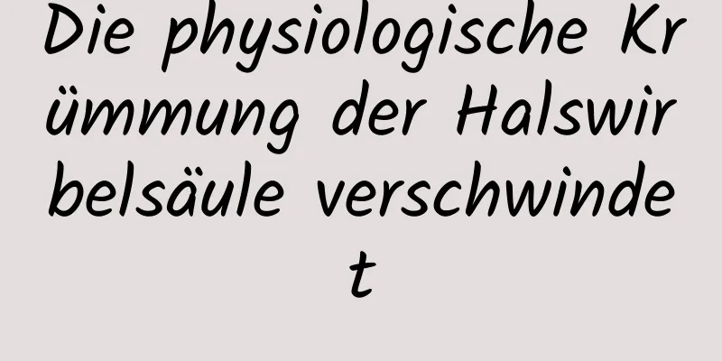 Die physiologische Krümmung der Halswirbelsäule verschwindet