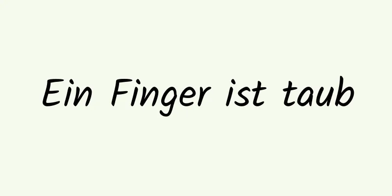 Ein Finger ist taub
