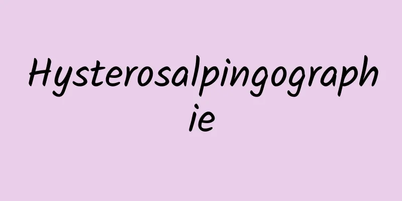 Hysterosalpingographie