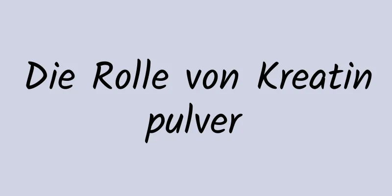 Die Rolle von Kreatinpulver