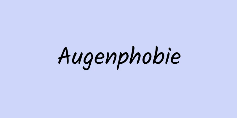 Augenphobie