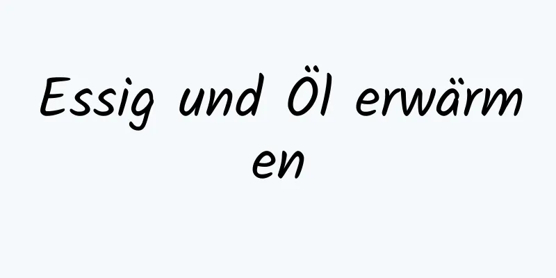 Essig und Öl erwärmen