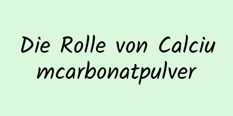 Die Rolle von Calciumcarbonatpulver