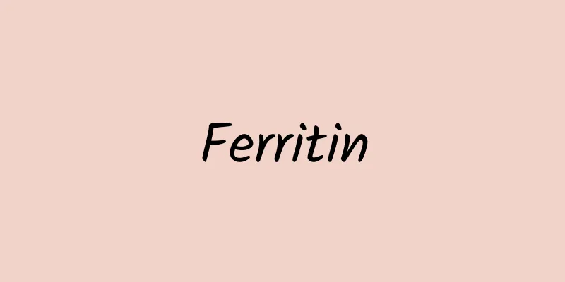 Ferritin