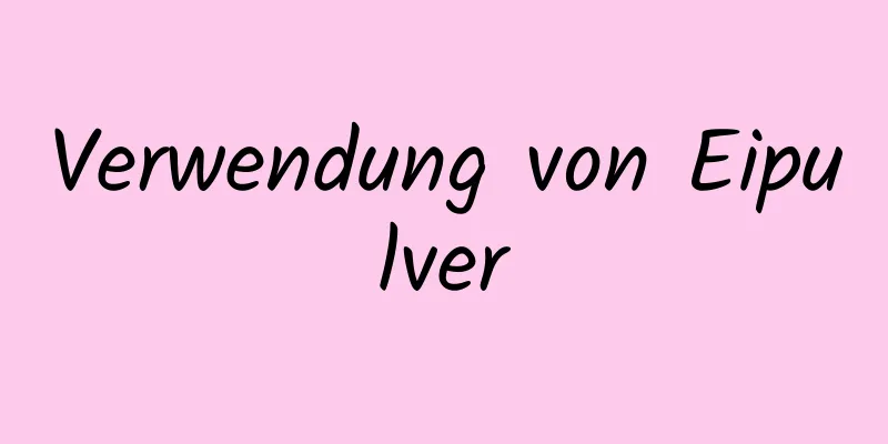 Verwendung von Eipulver