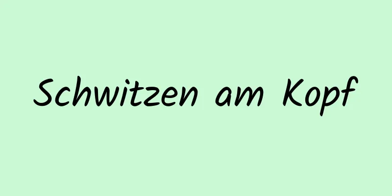 Schwitzen am Kopf