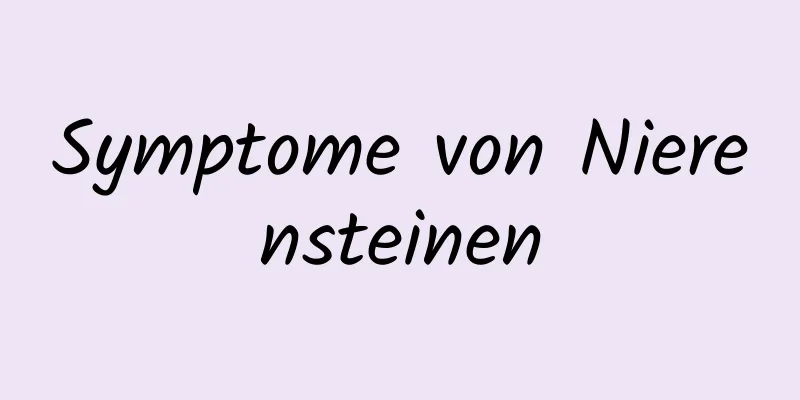 Symptome von Nierensteinen
