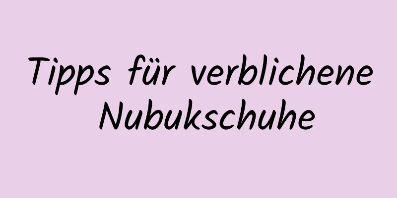 Tipps für verblichene Nubukschuhe