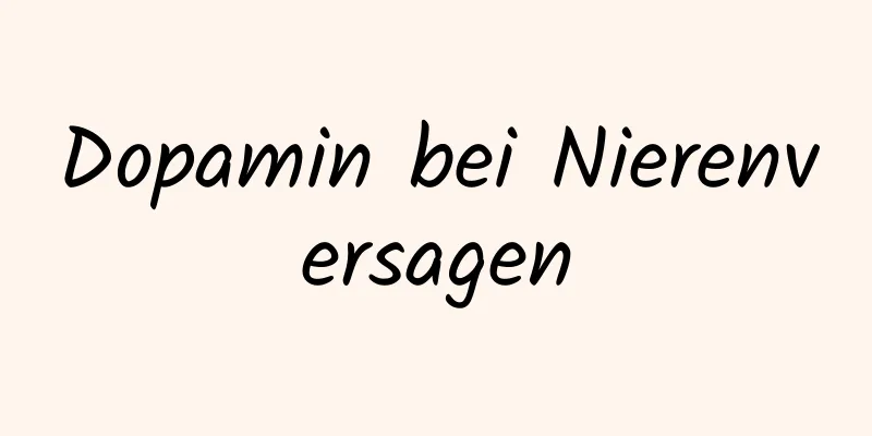 Dopamin bei Nierenversagen