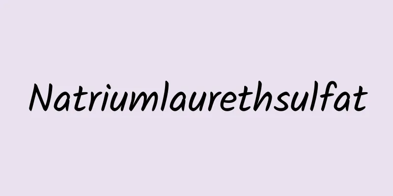 Natriumlaurethsulfat