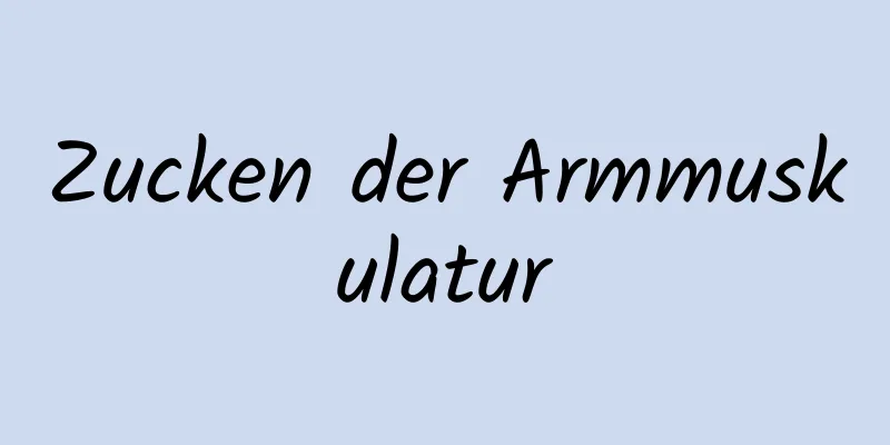 Zucken der Armmuskulatur