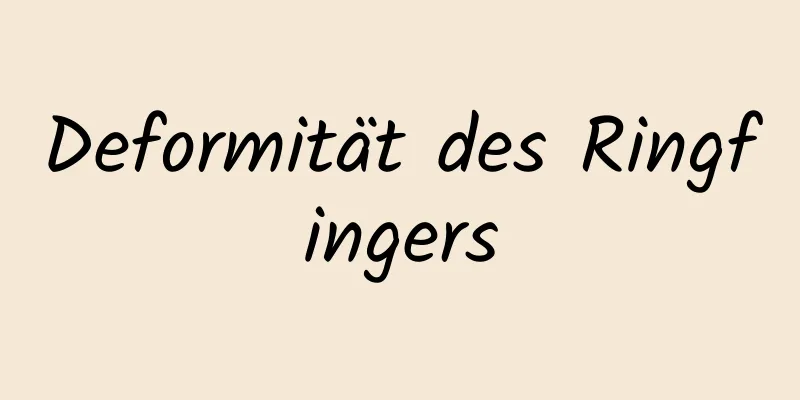 Deformität des Ringfingers