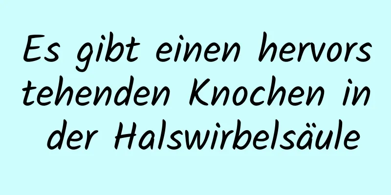 Es gibt einen hervorstehenden Knochen in der Halswirbelsäule