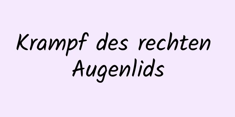 Krampf des rechten Augenlids