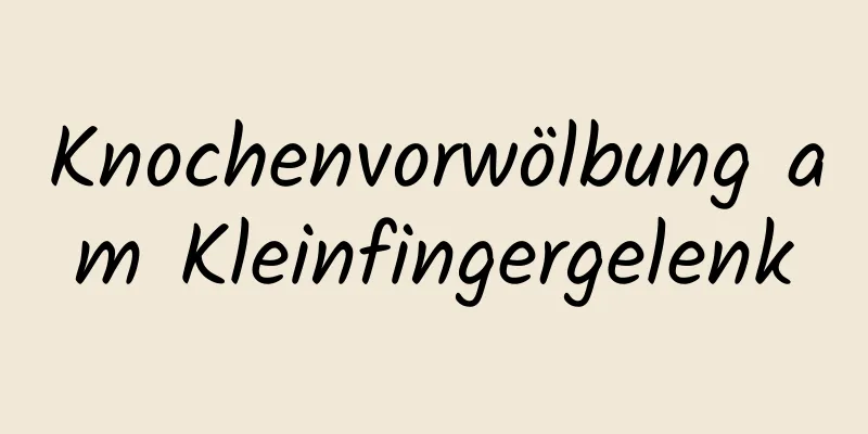 Knochenvorwölbung am Kleinfingergelenk
