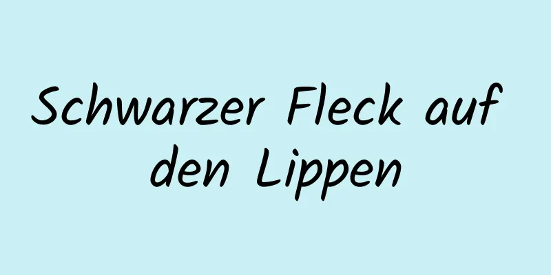 Schwarzer Fleck auf den Lippen