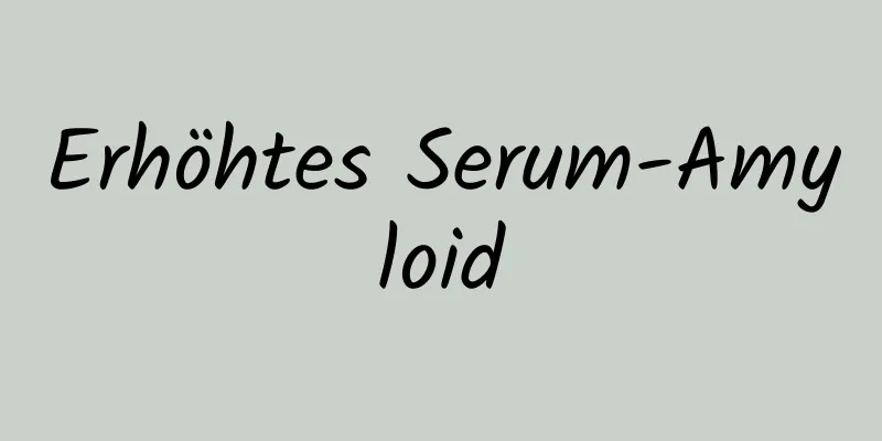 Erhöhtes Serum-Amyloid