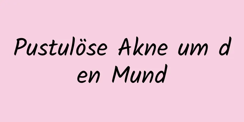 Pustulöse Akne um den Mund