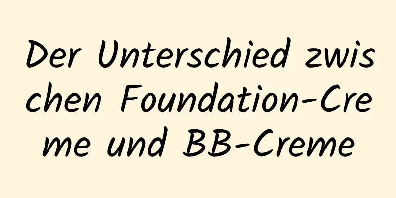 Der Unterschied zwischen Foundation-Creme und BB-Creme