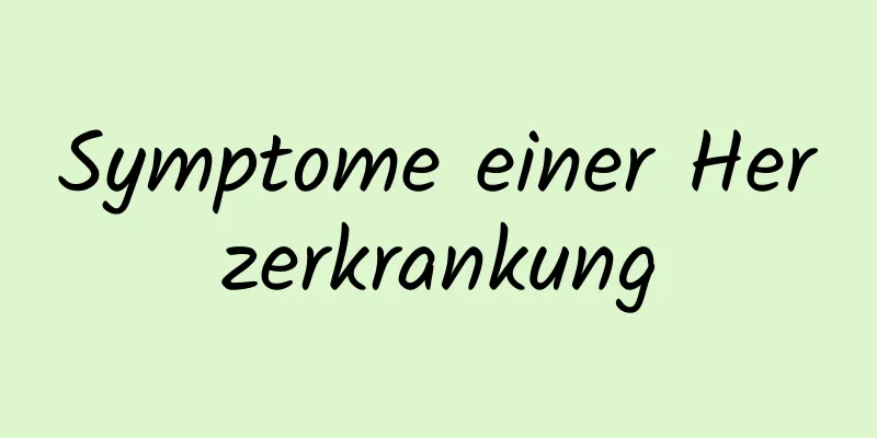 Symptome einer Herzerkrankung