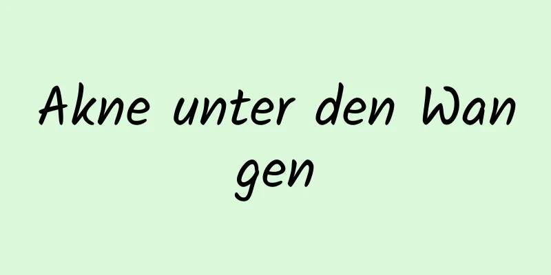 Akne unter den Wangen