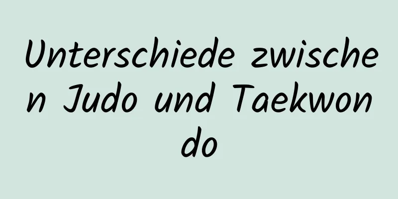 Unterschiede zwischen Judo und Taekwondo