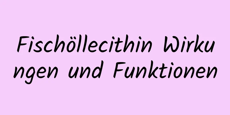 Fischöllecithin Wirkungen und Funktionen