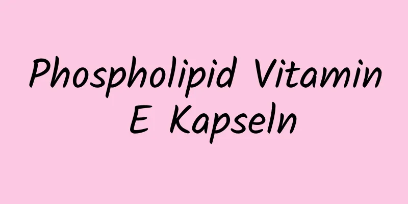 Phospholipid Vitamin E Kapseln