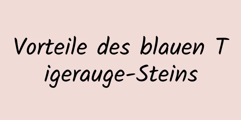 Vorteile des blauen Tigerauge-Steins