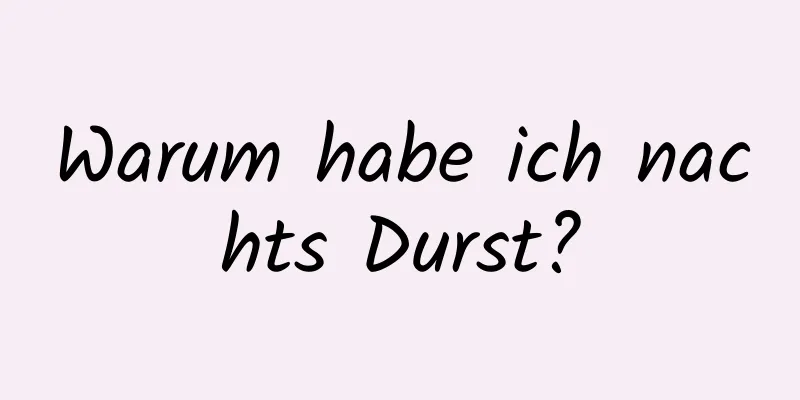 Warum habe ich nachts Durst?