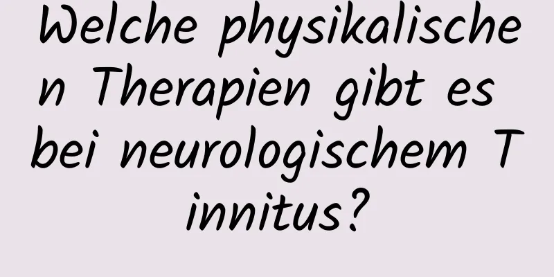 Welche physikalischen Therapien gibt es bei neurologischem Tinnitus?