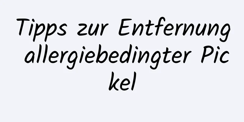Tipps zur Entfernung allergiebedingter Pickel