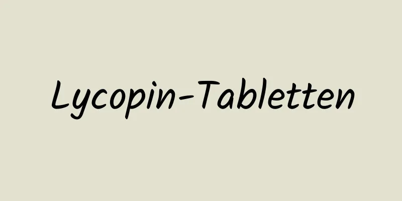 Lycopin-Tabletten